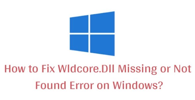 WLDCORE DLL is Missing